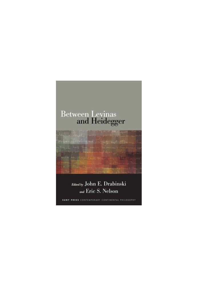 Between Levinas and Heidegger