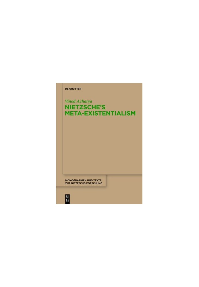 Nietzsche's meta-existentialism