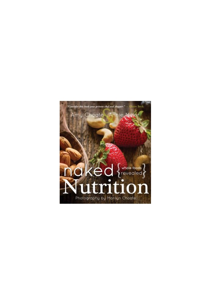 Naked Nutrition: Whole Foods Revealed