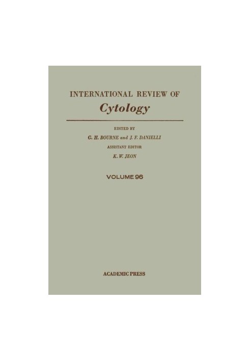 INTERNATIONAL REVIEW OF CYTOLOGY VOLUME 96