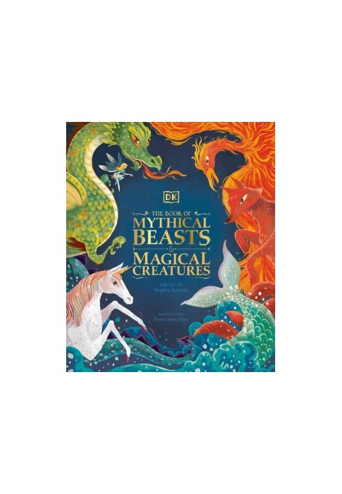 The Book of Mythical Beasts and Magical Creatures