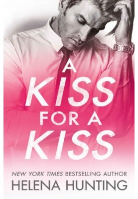 A Kiss for a Kiss (All in 4)