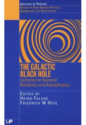 The.Galactic.Black.Hole.Lectures.on.General.Relativity.and.Astrophysics.eBook-EEn