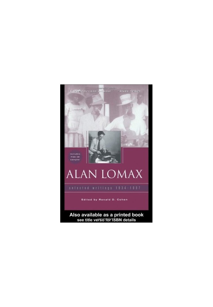 Alan Lomax - Selected Writings, 1934-1997