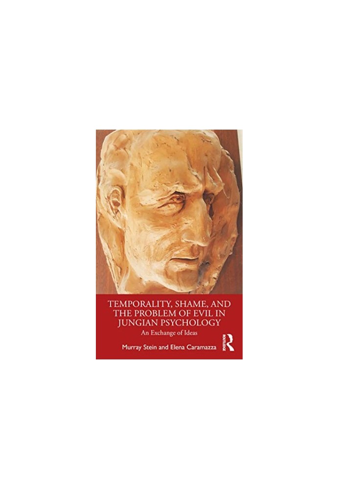 Temporality, Shame, and the Problem of Evil in Jungian Psychology