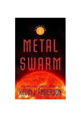 [The Saga of Seven Suns 06] • Metal Swarm