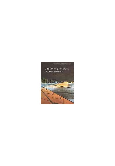 Modern architecture in Latin America : art, technology, and utopia