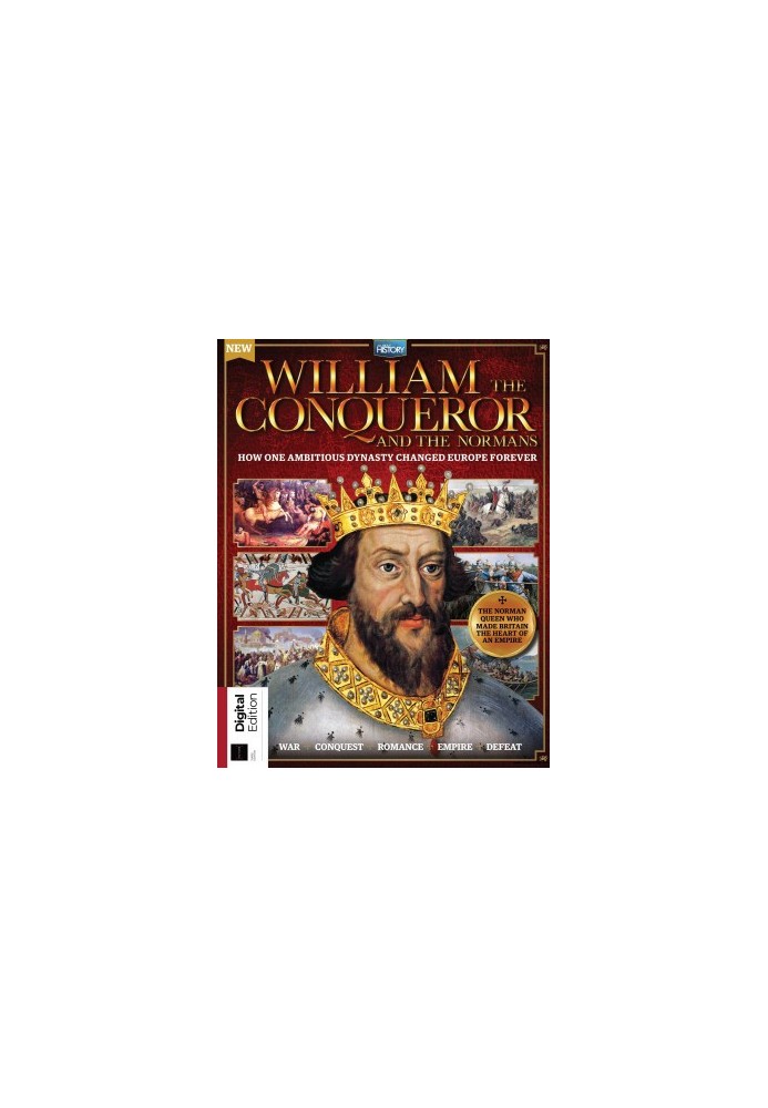 All About History William the Conqueror and the Normans - August 2022
