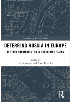 Deterring Russia in Europe: Defence Strategies for Neighbouring States