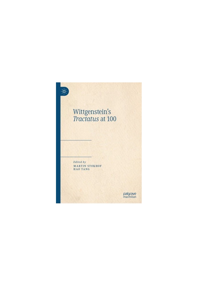 Wittgenstein's Tractatus at 100