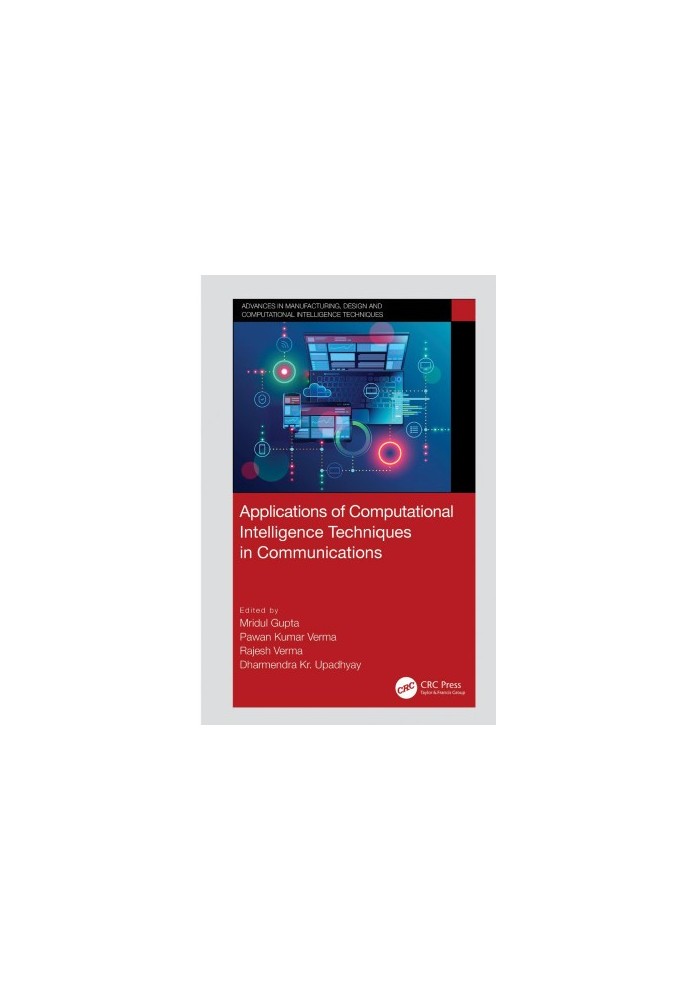 Applications of Computational Intelligence Techniques in Communications