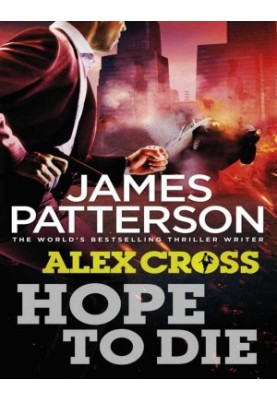 Hope to Die (Alex Cross, 22)