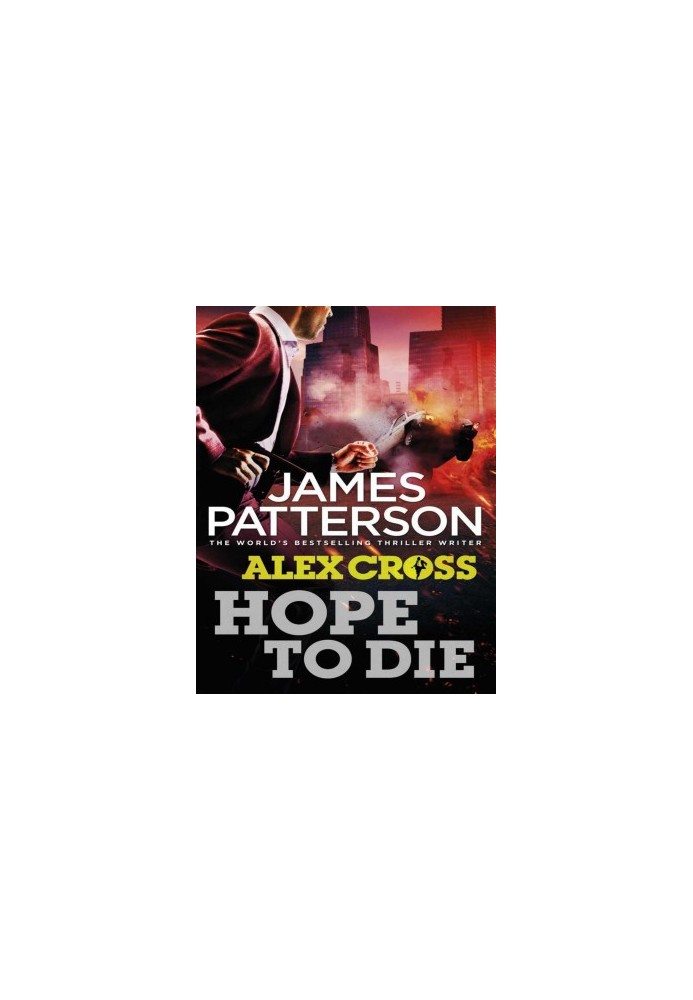 Hope to Die (Alex Cross, 22)