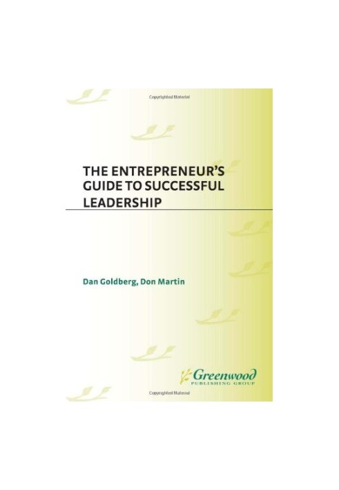 The Entrepreneur's Guide to Successful Leadership