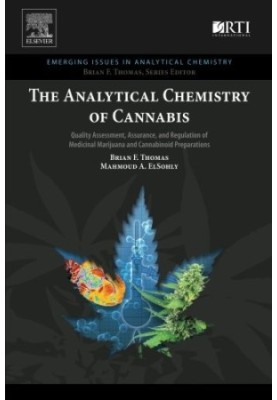 The Analytical Chemistry of Cannabis: Quality Assessment, Assurance, and Regulation of Medicinal Marijuana and Cannabinoid Pr