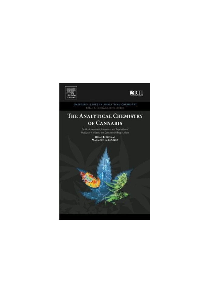 The Analytical Chemistry of Cannabis: Quality Assessment, Assurance, and Regulation of Medicinal Marijuana and Cannabinoid Pr