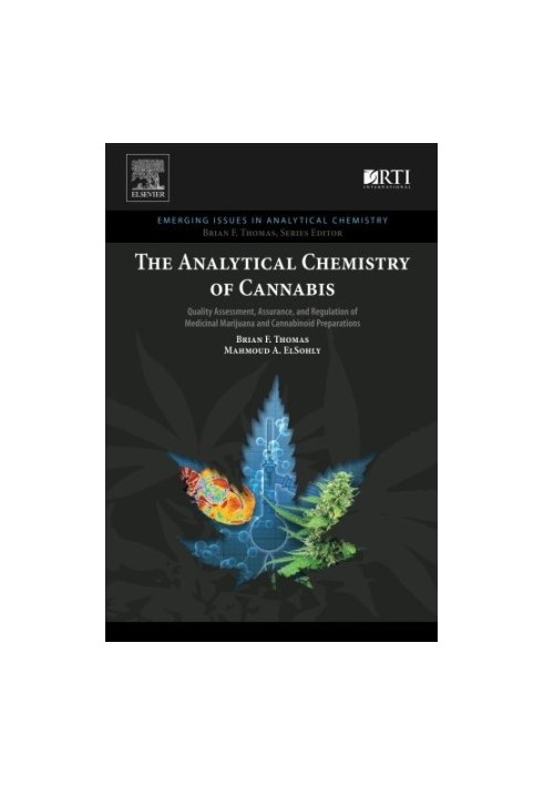 The Analytical Chemistry of Cannabis: Quality Assessment, Assurance, and Regulation of Medicinal Marijuana and Cannabinoid Pr