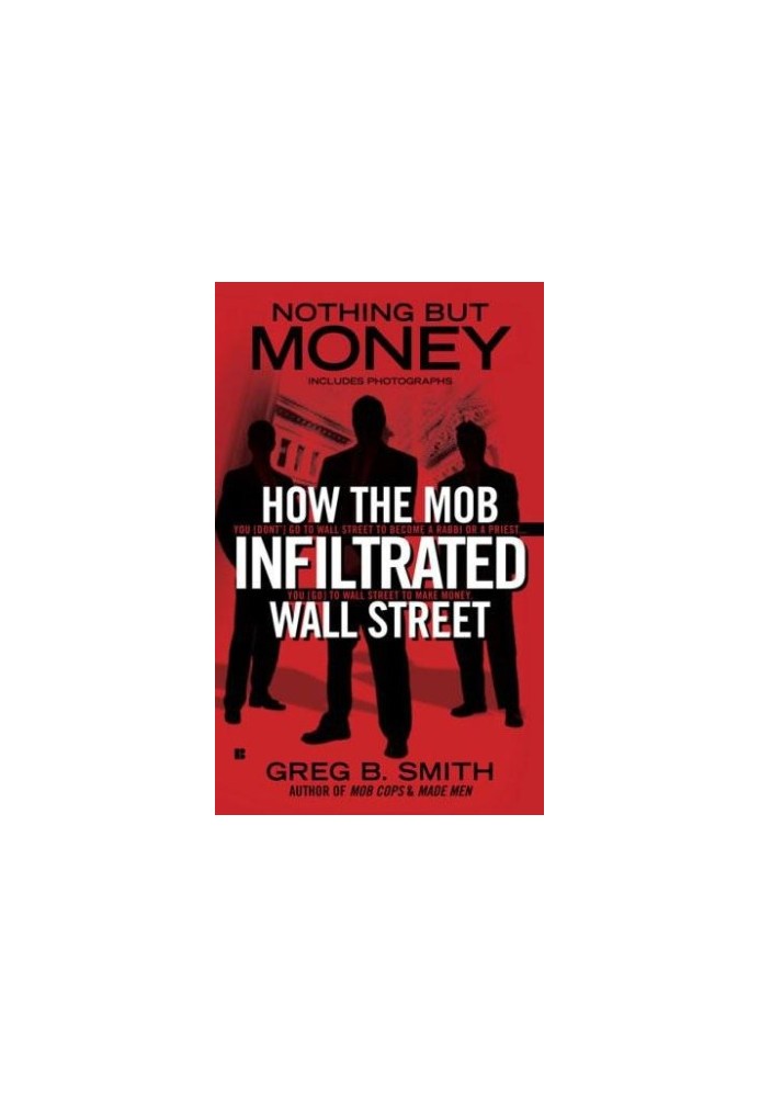 Nothing but Money: How the Mob Infiltrated Wall Street