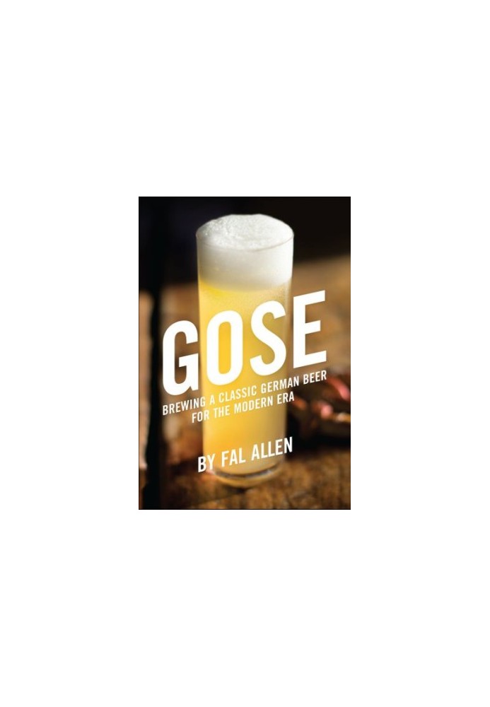 Gose: brewing a classic German beer for the modern era
