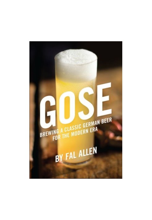 Gose: brewing a classic German beer for the modern era