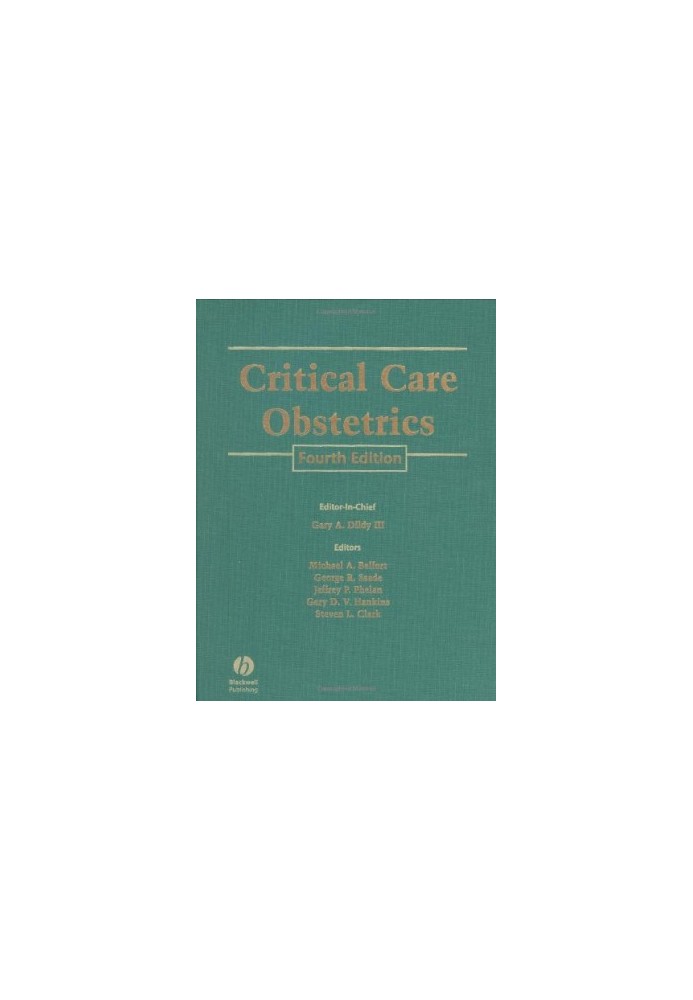 Critical Care Obstetrics, 4th edition