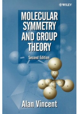 Molecular symmetry and group theory : a programmed introduction to chemical applications