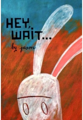 Hey, Wait...