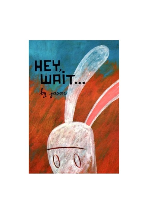 Hey, Wait...