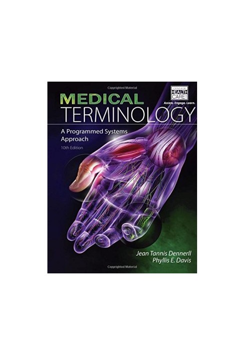 Medical Terminology: A Programmed Systems Approach, 10th edition