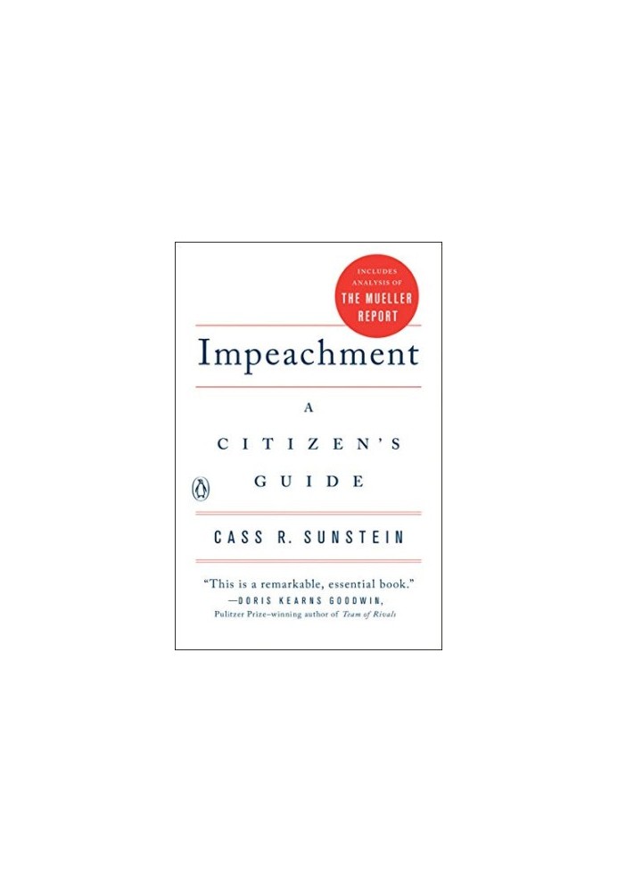 Impeachment: A Citizen’s Guide
