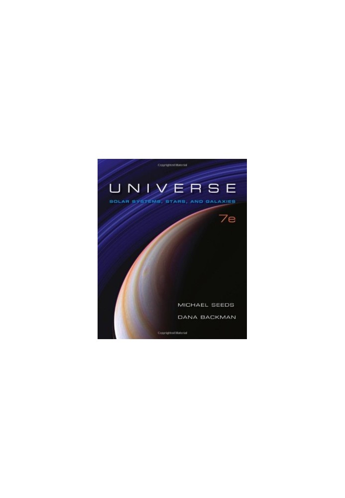 Universe: Solar System, Stars, and Galaxies, 7th Edition