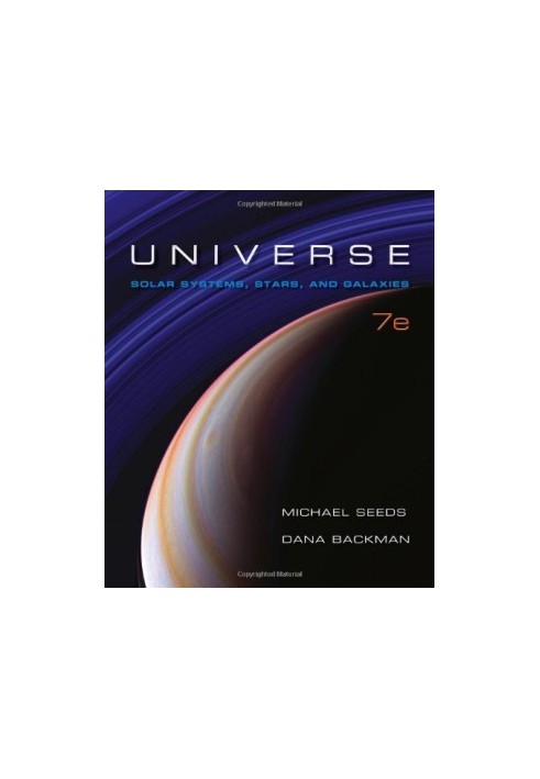 Universe: Solar System, Stars, and Galaxies, 7th Edition