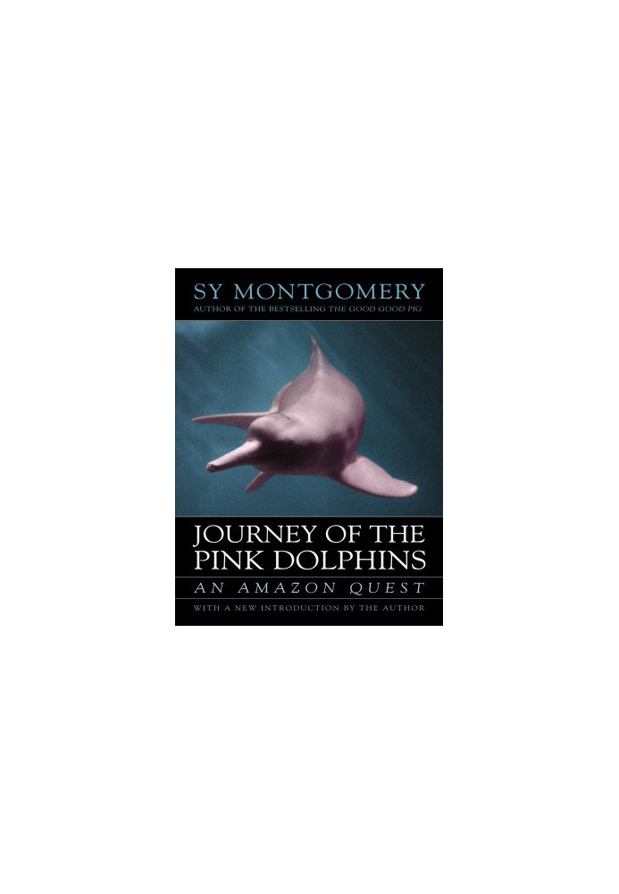 Journey of the Pink Dolphins