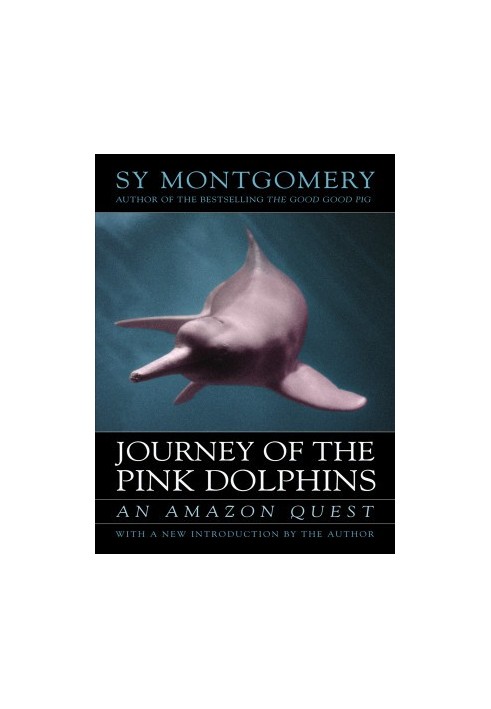 Journey of the Pink Dolphins