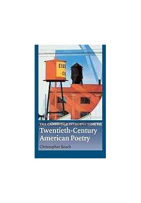 The Cambridge introduction to twentieth-century American poetry