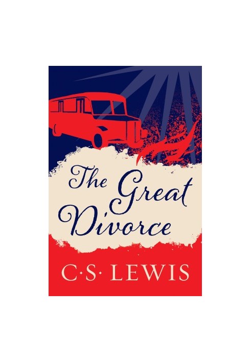 The Great Divorce (Collected Letters of C.S. Lewis)