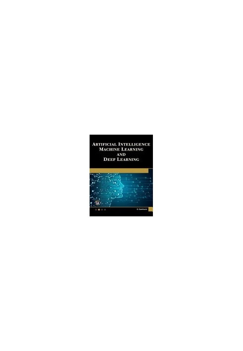 Artificial Intelligence, Machine Learning, and Deep Learning