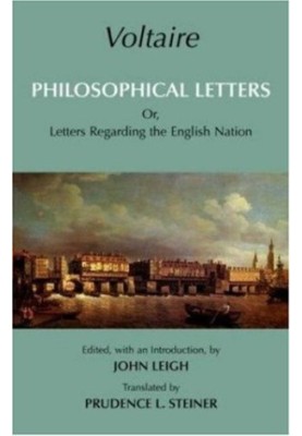 Philosophical Letters: Or, Letters Regarding the English Nation