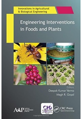Engineering Interventions in Foods and Plants