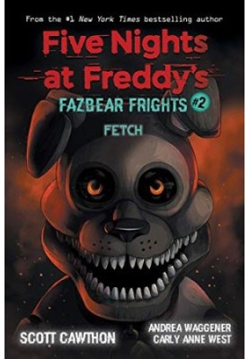 Fetch (Five Nights at Freddy’s: Fazbear Frights 2)