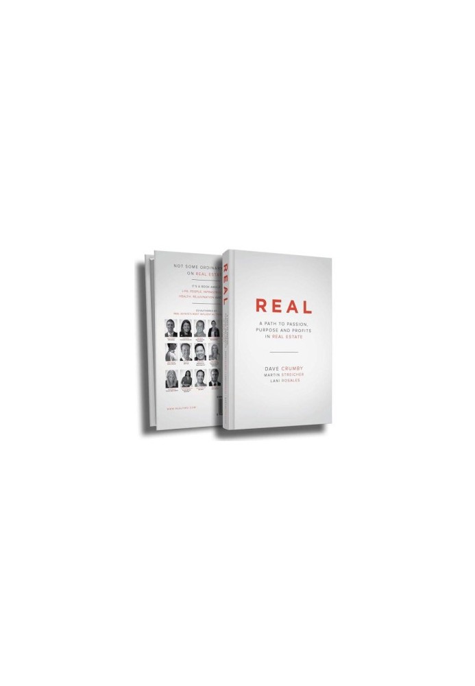 REAL: A Path to Passion, Purpose, and Profits in Real Estate