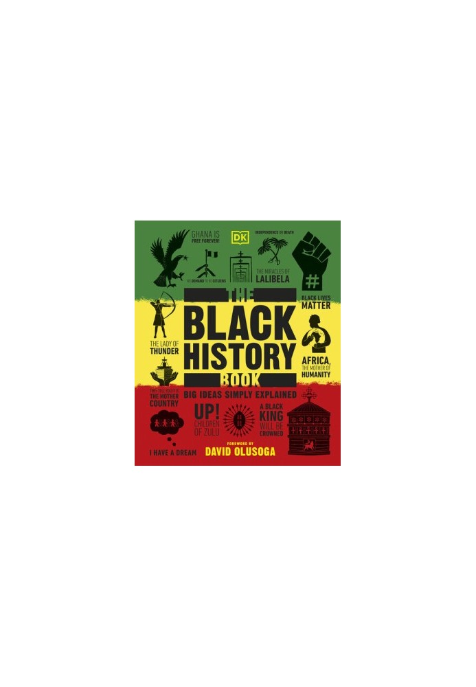 The Black History Book: Big Ideas Simply Explained