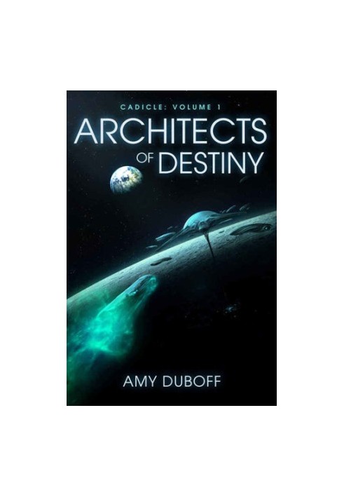 [Cadicle 01] • Architects of Destiny