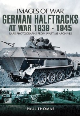 German Halftracks at War 1939-1945