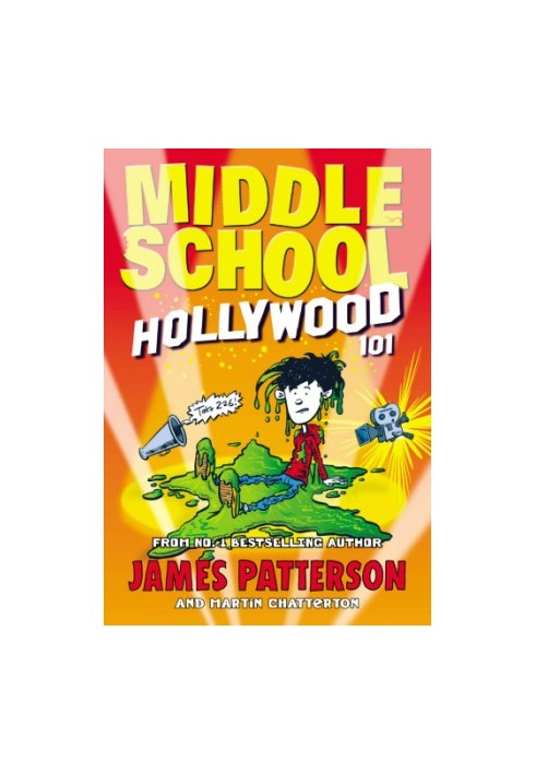 Middle School: Hollywood 101