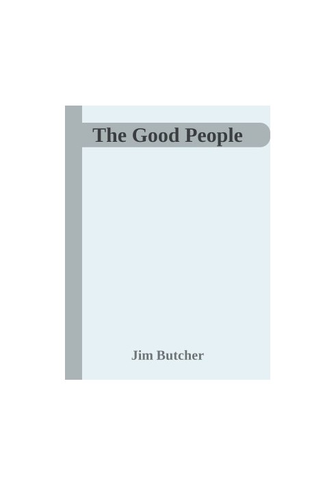 The Good People (The Dresden Files, 17.3)
