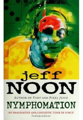 [Vurt 04] • Nymphomation