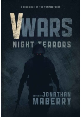 [V-Wars: Chronicles of the Vampire Wars 03] • Night Terrors