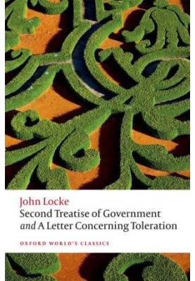 Second Treatise of Government and A Letter Concerning Toleration