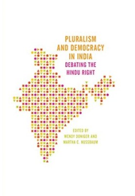 Pluralism and democracy in India : debating the Hindu right
